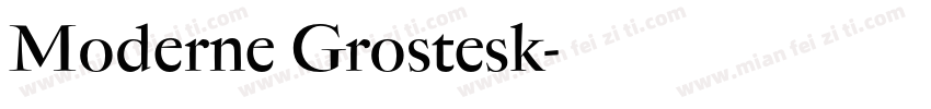 Moderne Grostesk字体转换